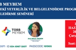 TOBB-Meybem Program Bilgilendirme Seminerimize Davetlisiniz